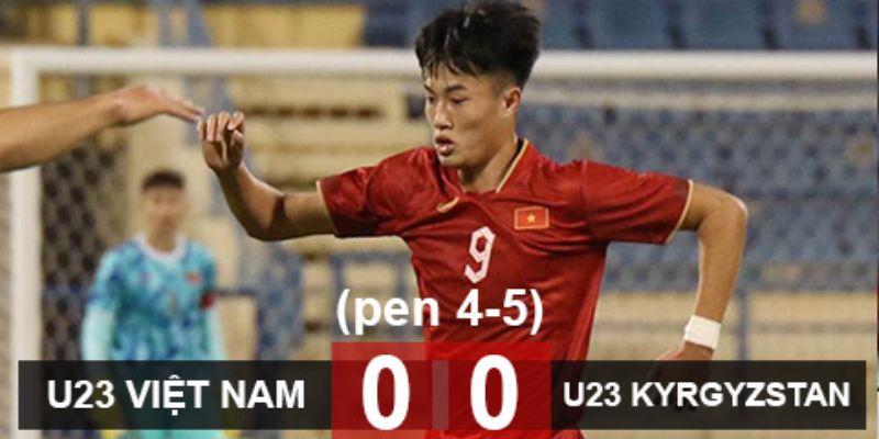 Nhận định kết quả đối đầu khi soi kèo U23 Kyrgyzstan vs U23 Việt Nam